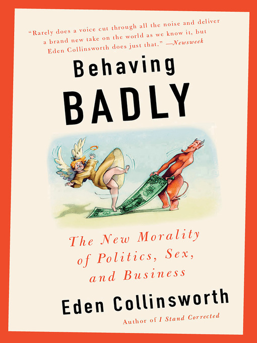 Title details for Behaving Badly by Eden Collinsworth - Available